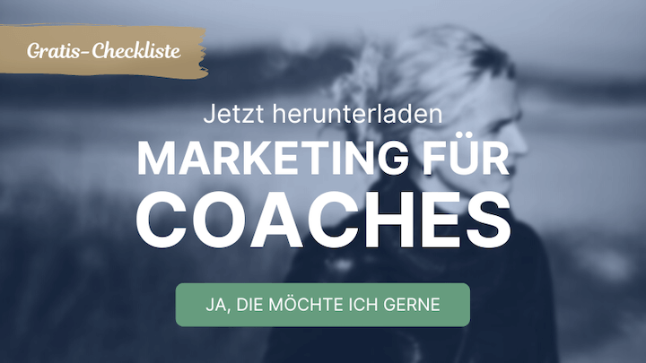 Checkliste Marketing für Coaches & Berater:innen
